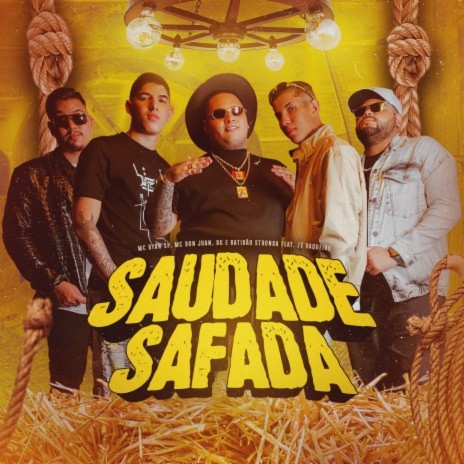 Saudade Safada (feat. Zé Vaqueiro) | Boomplay Music