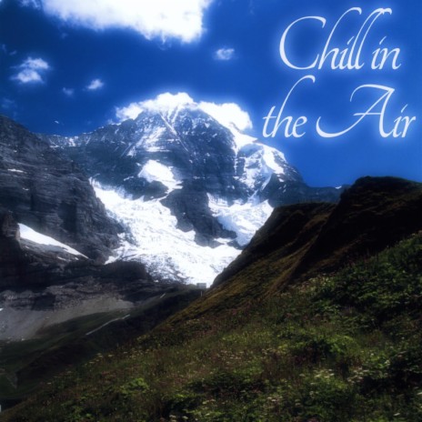 Chill in the Air (Chill in the Air) | Boomplay Music