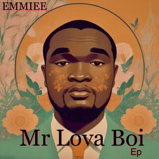 MR LOVA BOI EP