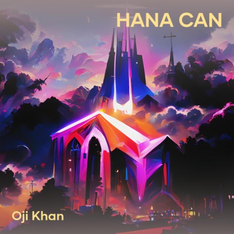 Hana Can | Boomplay Music