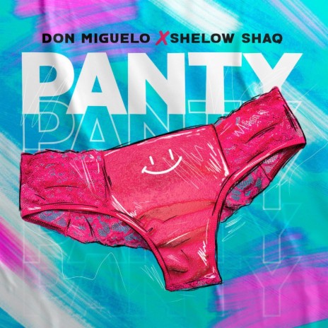 Panty ft. Shelow Shaq | Boomplay Music