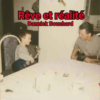 Rêve et réalité