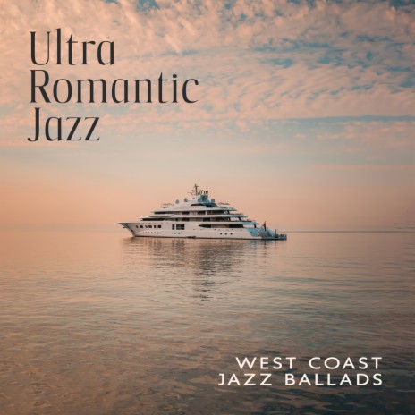 Ultra Romantic Jazz