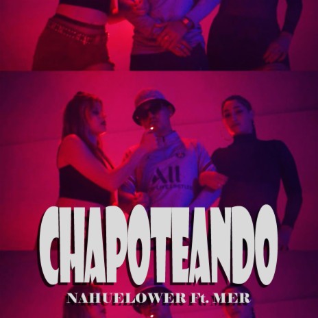 Chapoteando ft. Mer | Boomplay Music