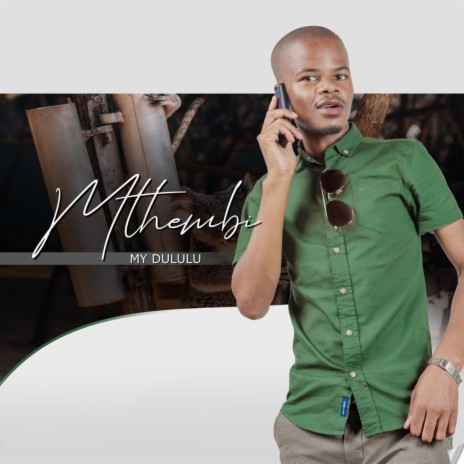 My Dululu (Mthembi) | Boomplay Music