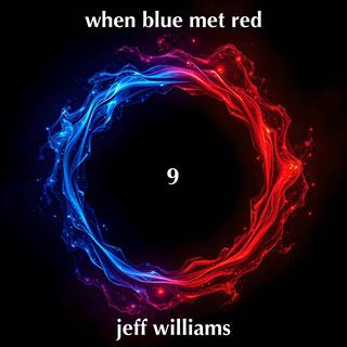 when blue met red 9