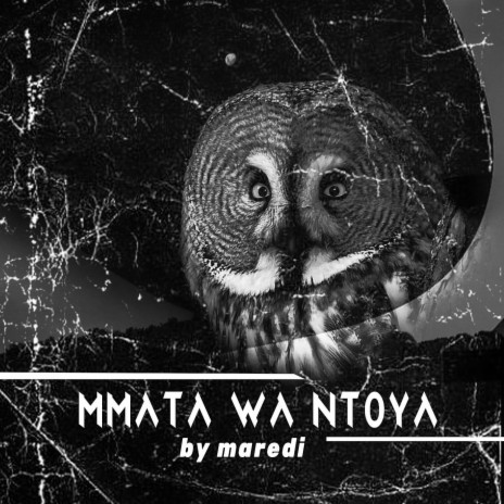 Mmata wa ntoya | Boomplay Music