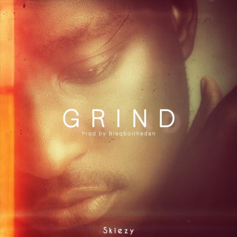 Grind | Boomplay Music