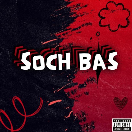 Soch Bas | Boomplay Music