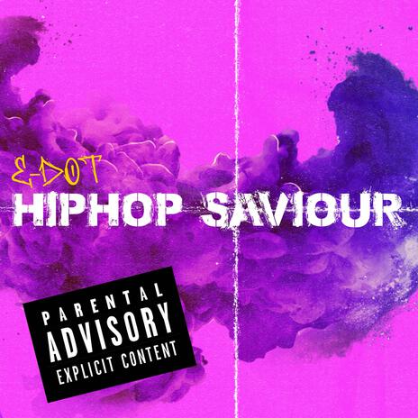 HipHop Saviour | Boomplay Music