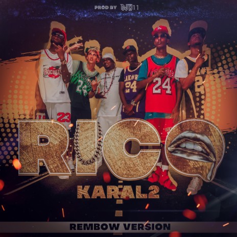 Rico (Rembow Version) ft. Kral2 de cuba | Boomplay Music