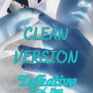 TALKATIVE FREESTYLE (CLEAN VERSION) ft. 9ien lyrics | Boomplay Music