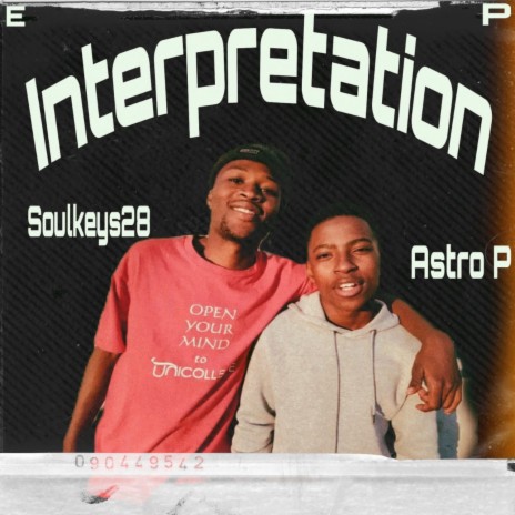 Interpretation ft. Astro P | Boomplay Music