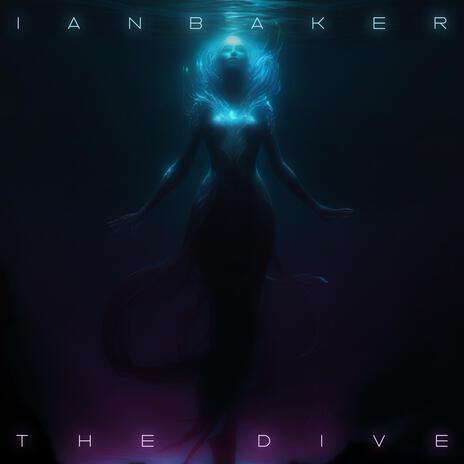 The Dive | Boomplay Music