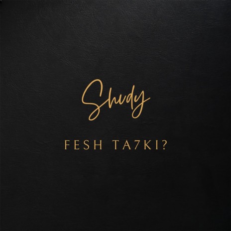 Fesh Ta7ki? | Boomplay Music