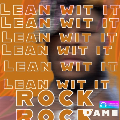 Lean wit it | Boomplay Music
