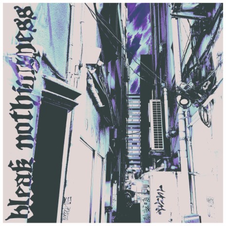 Bleak Nothingness ft. Original God & kiila | Boomplay Music