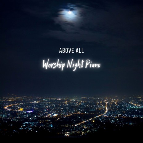 Above All | Boomplay Music