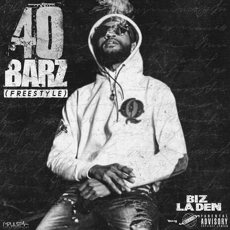 40 Barz Freestyle | Boomplay Music