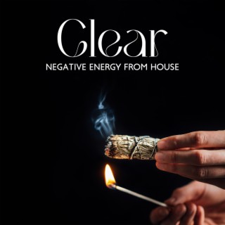 Clear Negative Energy from House: Sage Effect, Tibetan Singing Bowl Mix