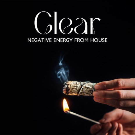 Remove Negative Energy from Home | Boomplay Music