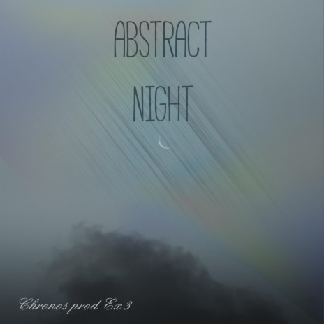 Abstract Night | Boomplay Music