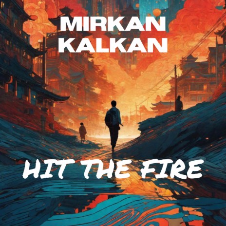 Hit The Fire | Boomplay Music