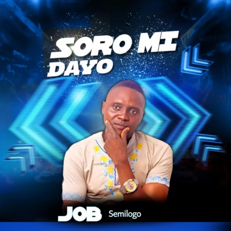 Soro Mi Dayo | Boomplay Music