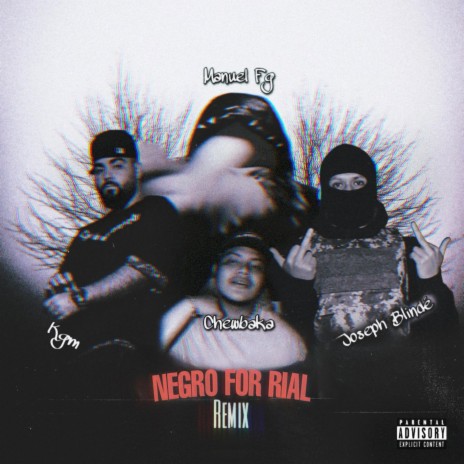 Negro For Rial ft. Manuel Fg, KGM Officiel & CHEWBAKA | Boomplay Music