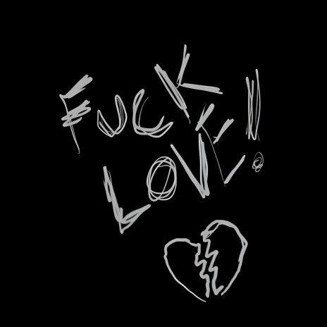 Fuck Love