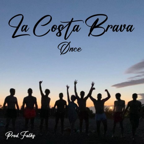 La Costa Brava | Boomplay Music