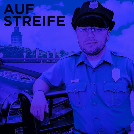 Auf Streife | Boomplay Music