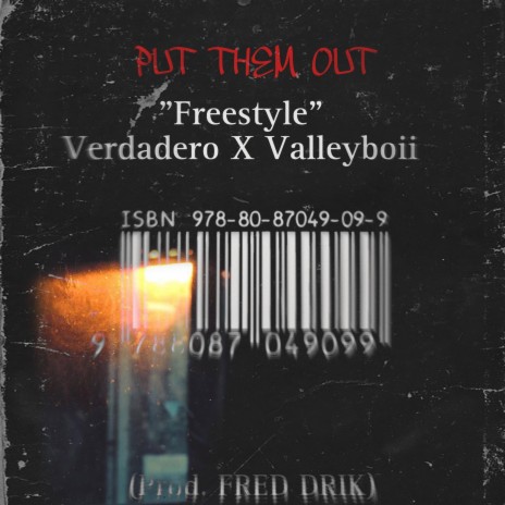 Put Them Out Freestyle ft. ValleyBoii
