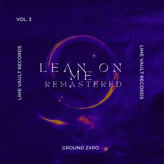 Lean On Me (Remastered)