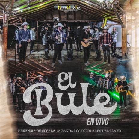 El Bule (En Vivo) ft. Banda Los Populares del Llano