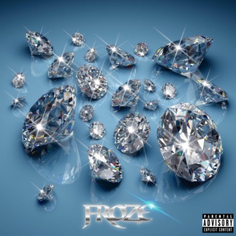 FROZE (ft. DMG Ezzy) ft. DMG Ezzy | Boomplay Music