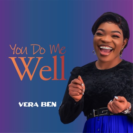 You Do Me Well | Boomplay Music