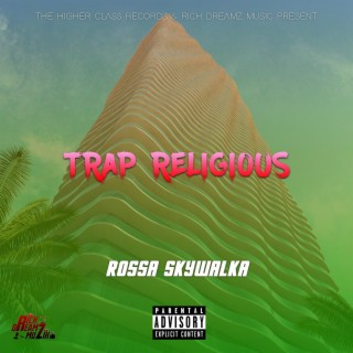 Trap Religious lyrics | Boomplay Music