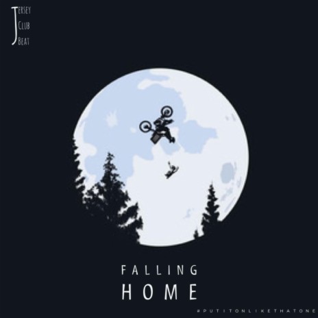 Falling Home (Jersey Club Beat) | Boomplay Music