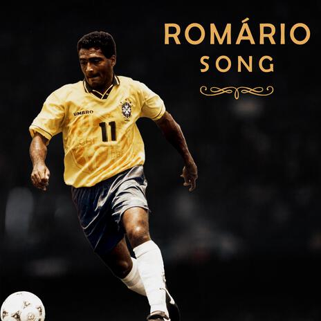 Romário Song | Boomplay Music