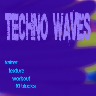 Techno Waves