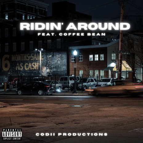 Ridin' Around ft. Coffee Bean | Boomplay Music