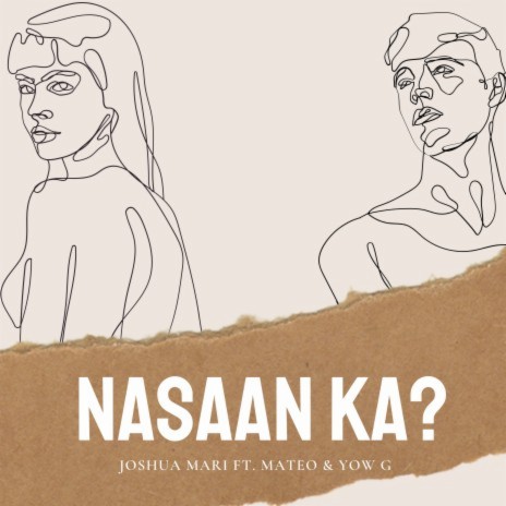 Nasaan Ka? ft. Mateo & Yow G | Boomplay Music