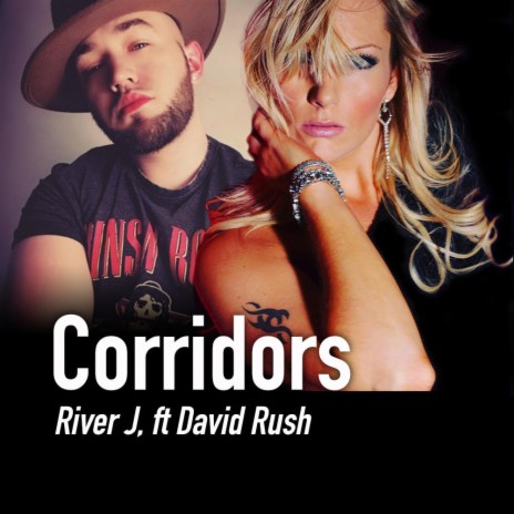 Corridors ft. David Rush | Boomplay Music