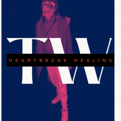 Heartbreak Healing ft. Chuck Burry