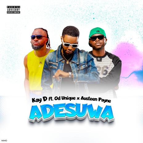 Adesuwa ft. Od Unique & Austeen Payne | Boomplay Music