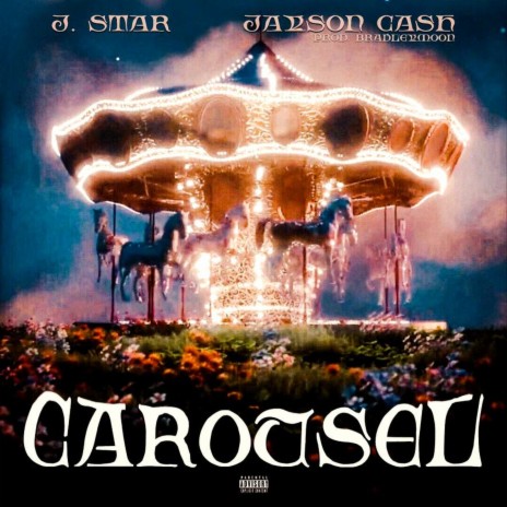 Carousel ft. Jayson Cash | Boomplay Music