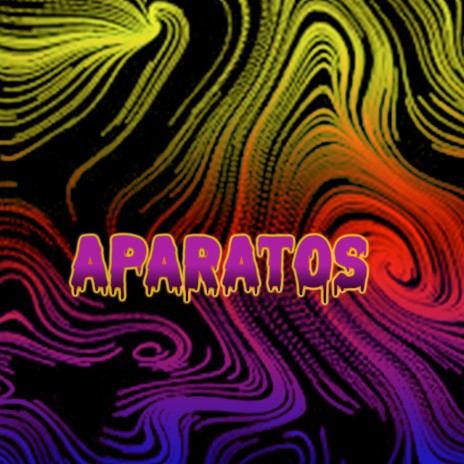 Aparatos | Boomplay Music