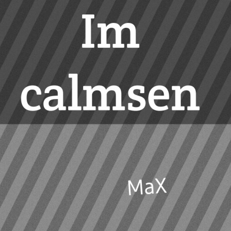 Im Calmsen | Boomplay Music