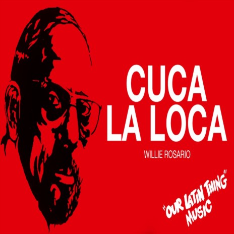 Cuca la Loca | Boomplay Music